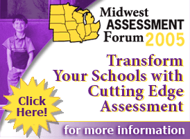 Midwest Assessment Forum 2005